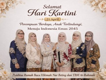 Para Pembina Rumah Baca Hikmah Nur Beting dan TBM Ar-Rahmah memperingati Hari Kartini, 21 April 2026, sebagai simbol perempuan berdaya menuju Indonesia Emas 2045.